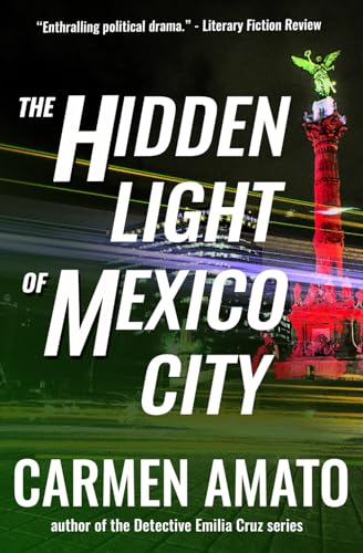 The Hidden Light of Mexico City book cover