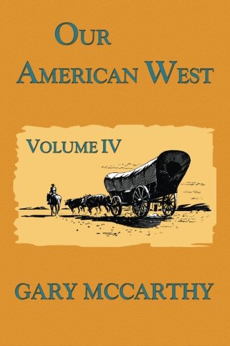 Our American West Volume IV book cover