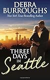 Three Days in Seattle