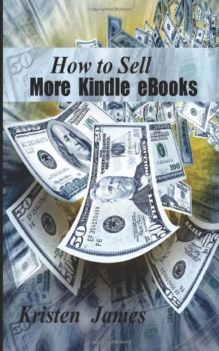 How To Sell More Kindle Ebooks book cover