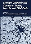 Chloride Channels and Carriers in Nerve, Muscle, and Glial Cells