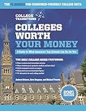 Colleges Worth Your Money A Guide To What Americas Top Schools Can Do For You