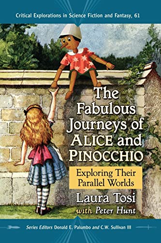 The Fabulous Journeys of Alice and Pinocchio (By: Donald E. Palumbo,Peter Hunt,Laura Tosi) cover