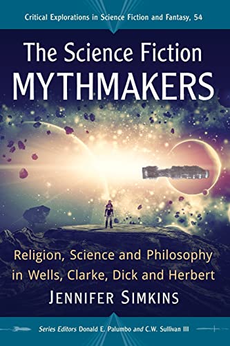 The Science Fiction Mythmakers (By: Jennifer Simkins) cover