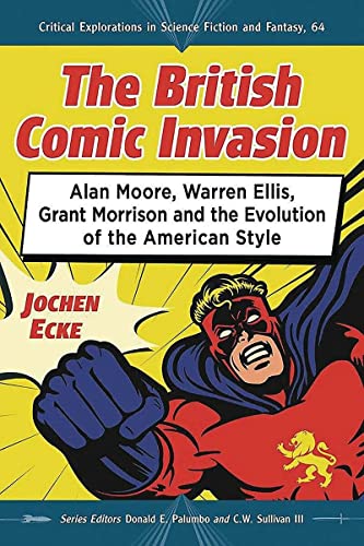 The British Comic Book Invasion (By: Jochen Ecke) cover