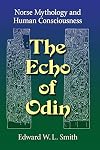 The Echo of Odin: Norse Mythology and Human Consciousness