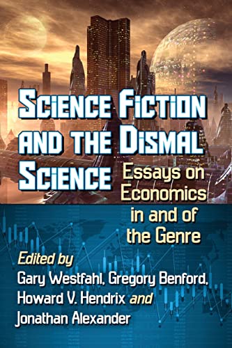 Science Fiction and the Dismal Science book cover