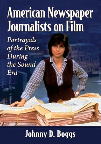 American Newspaper Journalists on Film book cover