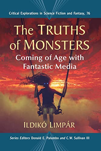 The Truths of Monsters (By: Ildikó Limpár) cover