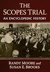 The Scopes Trial: An Encyclopedic History