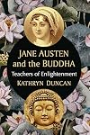 Jane Austen and the Buddha : Teachers of enlightenment