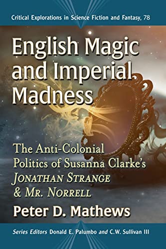 English Magic and Imperial Madness (By: Peter D. Mathews) cover