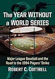 The year without a World Series