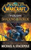 World of Warcraft: Vol'jin: Shadows of the Horde