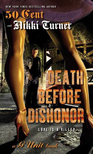Death Before Dishonor (By: Nikki Turner,50 Cent) cover