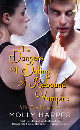 The Dangers of Dating a Rebound Vampire cover