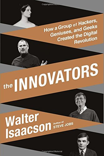The Innovators by Walter Isaacson