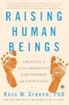 Raising Human Beings: Creating a Collaborative Partnership with Your Child