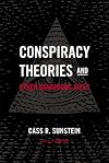Conspiracy Theories and Other Dangerous Ideas