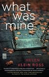 What Was Mine