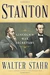 Stanton: Lincoln's War Secretary