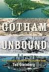 Gotham Unbound: The Ecological History of Greater New York