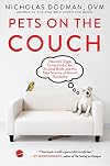 Pets on the Couch: Neurotic Dogs, Compulsive Cats, Anxious Birds, and the New Science of Animal Psychiatry