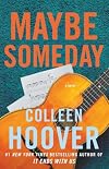 Maybe Someday