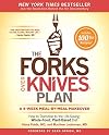 The Forks Over Knives Plan: How to Transition to the Life-Saving, Whole-Food, Plant-Based Diet