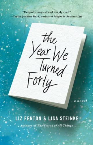 The Year We Turned Forty (With: Lisa Steinke) cover