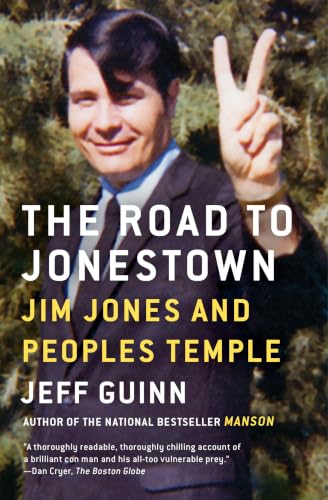 The Road to Jonestown: Jim Jones and Peoples Temple book cover