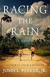 Racing the Rain: A Novel