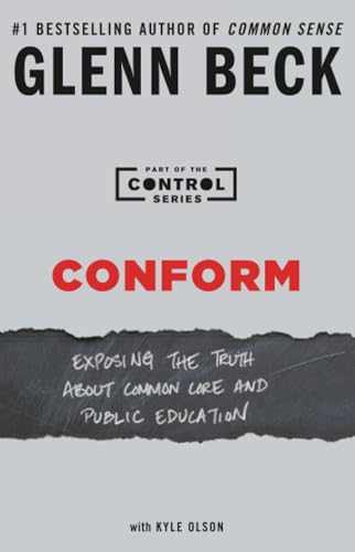Conform: Exposing the Truth About Common Core and Public Education book cover