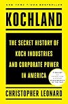 Kochland: The Secret History of Koch Industries and Corporate Power in America