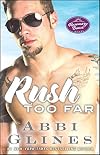Rush Too Far