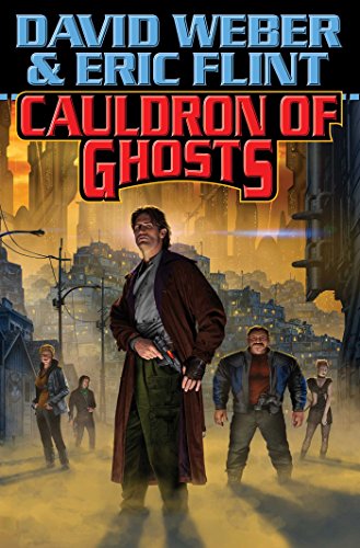 Cauldron of Ghosts (By: David Weber,Eric Flint) cover