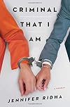 Criminal That I Am: A Memoir