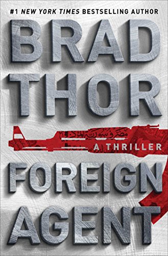 Foreign Agent (By: Brad Thor) cover
