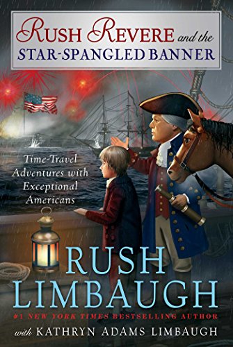 Rush Revere and the Star-Spangled Banner (With: Kathryn Adams Limbaugh) cover