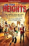 In The Heights: The Complete Book And Lyrics Of The Broadway Musical (Applause Libretto Library)