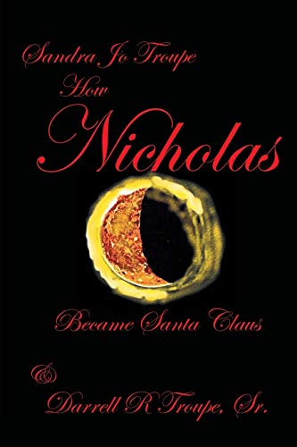 How Nicholas Became Santa Clause