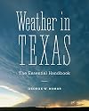 Weather in Texas: The Essential Handbook