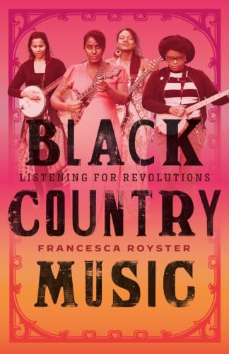 Black Country Music: Listening for Revolutions book cover
