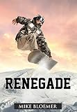 Renegade