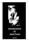Mark Twain's Autobiography Volume I (1924 ed)