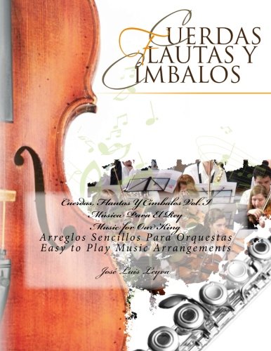 Cuerdas, Flautas Y Címbalos Vol. I: Música Para El Rey