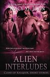 Alien Interludes (Clans of Kalquor, #5.5)