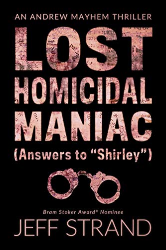 Lost Homicidal Maniac book cover
