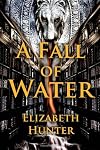 A Fall of Water