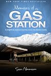 Memoirs of a Gas Station: A Delightfully Awkward Journey Across the Alaskan Tundra